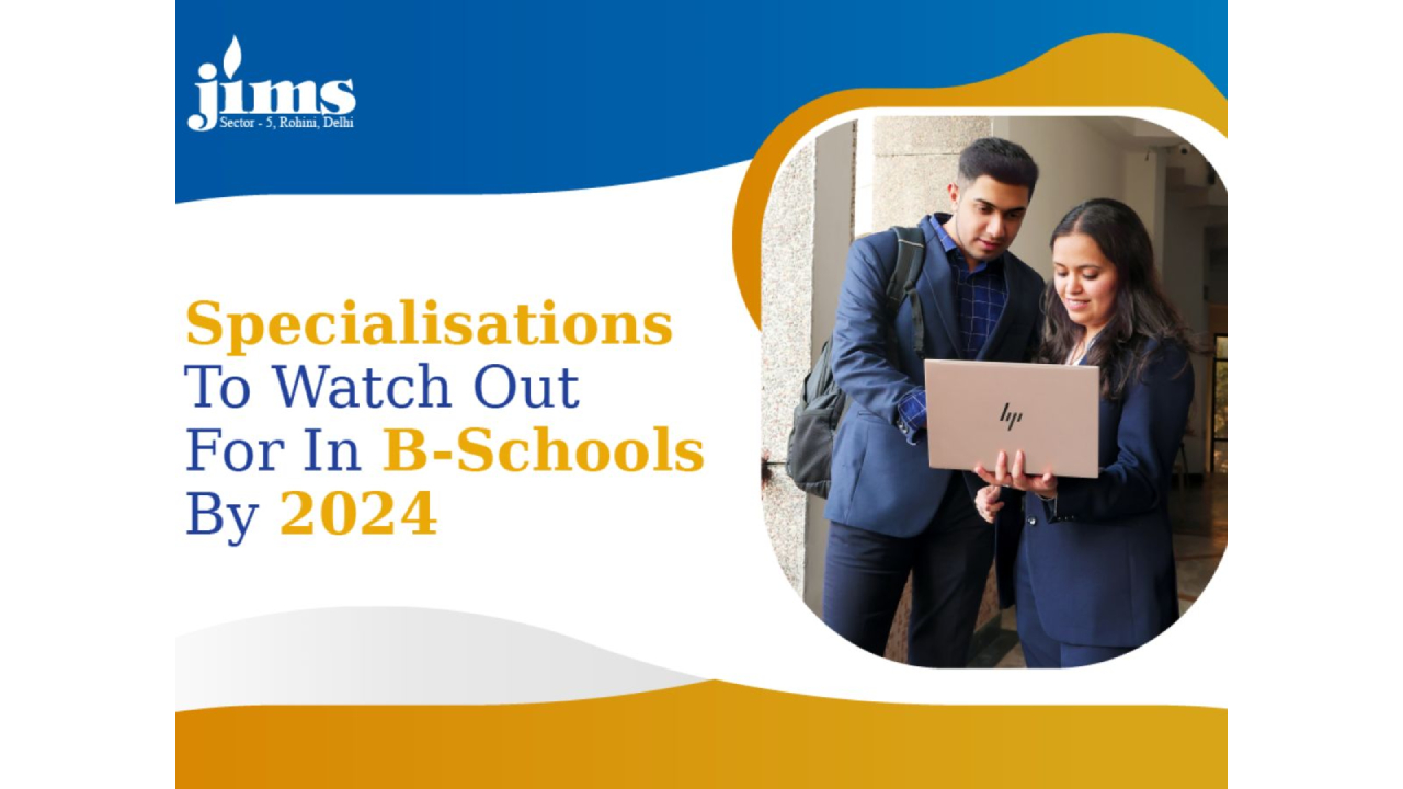 Specialisations to Watch Out For In B-Schools By 2024